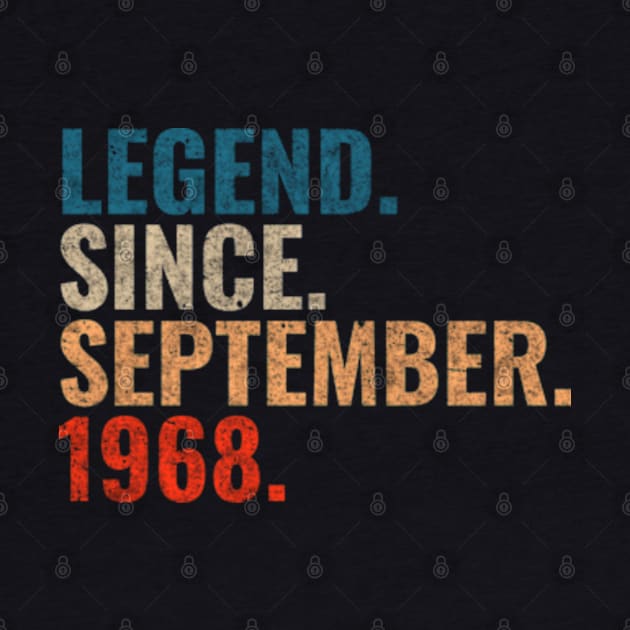 Legend since September 1968 Retro 1968 birthday shirt by TeeLogic